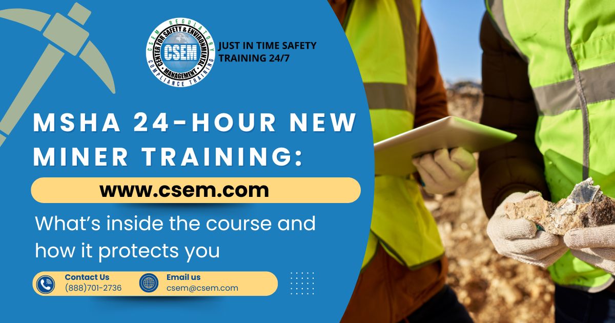 MSHA 24-hour new miner training: What’s inside the course and how it protects you